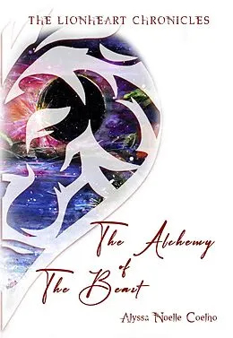 E-Book (epub) The Alchemy of The Beast von Alyssa Noelle Coelho