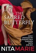 E-Book (epub) The Sacred Butterfly von Nita Godwin
