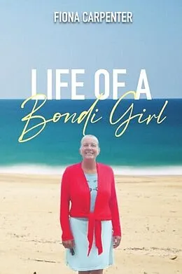 E-Book (epub) Life of a Bondi Girl von Fiona Carpenter