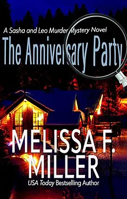 E-Book (epub) The Anniversary Party: A Sasha and Leo Murder Mystery von Melissa F. Miller