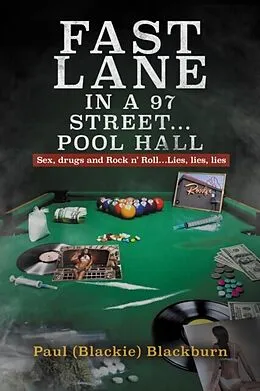E-Book (epub) Fast Lane in A 97 Street... Pool Hall von Paul (Blackie) Blackburn