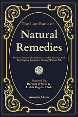 E-Book (epub) The Lost Book of Natural Remedies von Amanda Adams