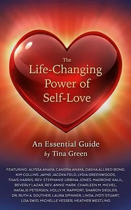 E-Book (epub) The Life-Changing Power of Self-Love von Tina Green