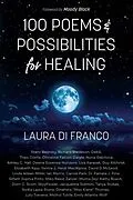 E-Book (epub) 100 Poems and Possibilities for Healing von Laura Di Franco