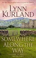 E-Book (epub) Somewhere Along the Way von Lynn Kurland