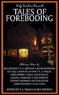 E-Book (epub) Wily Writers Presents Tales of Foreboding von E. S. Magill