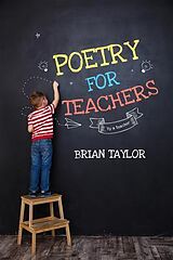 eBook (epub) Poetry for Teachers de Brian Taylor