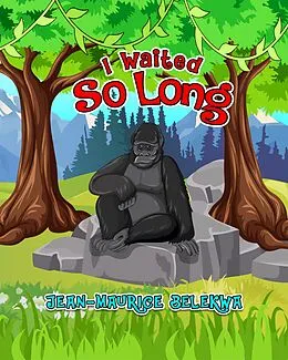E-Book (epub) I Waited So Long von Jean-Maurice Belekwa