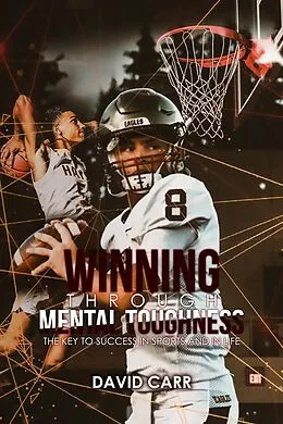 E-Book (epub) Winning Through Mental Toughness von David Carr
