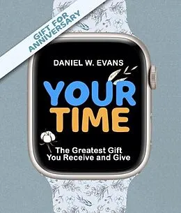 E-Book (epub) Your Time von Daniel W Evans