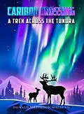 E-Book (epub) Caribou Crossing von Donald Matheson Maclean