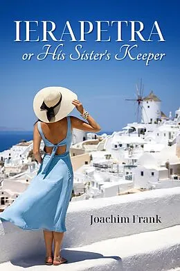 E-Book (epub) Ierapetra, or His Sister's Keeper von Joachim Frank