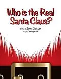 E-Book (epub) Who is the Real Santa Claus? von Santa Claus Len