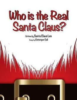 E-Book (epub) Who is the Real Santa Claus? von Santa Claus Len