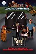 E-Book (epub) Mystery of the Captured Iberian Lynx von Brian B. Makaruk