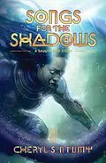 E-Book (epub) Songs for the Shadows von Cheryl S. Ntumy