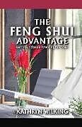 Couverture cartonnée The Feng Shui Advantage de Kathryn Wilking