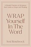 E-Book (epub) WRAP Yourself in the Word von Joni Rosebrock