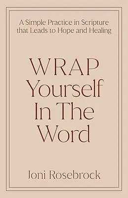 E-Book (epub) WRAP Yourself in the Word von Joni Rosebrock