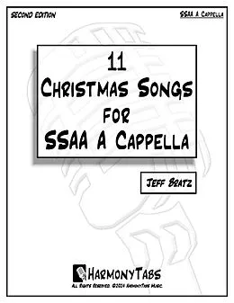 E-Book (epub) 11 Christmas Songs for SSAA A Cappella: Second Edition von Jeff Bratz