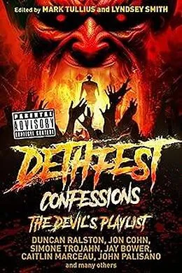 E-Book (epub) Dethfest Confessions: The Devil's Playlist von Duncan Ralston, Thomas K. S. Wake, Violet James McMaster