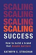E-Book (epub) Scaling for Success von Kathryn E. Strachan