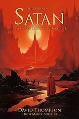 eBook (epub) Magik of Satan (High Magick, #14) de David Thompson