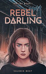 eBook (epub) Rebel Darling de Valerie Best