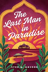 eBook (epub) The Last Man in Paradise de Syed M. Masood