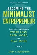 E-Book (epub) Becoming the Minimalist Entrepreneur von Anita R. Henderson
