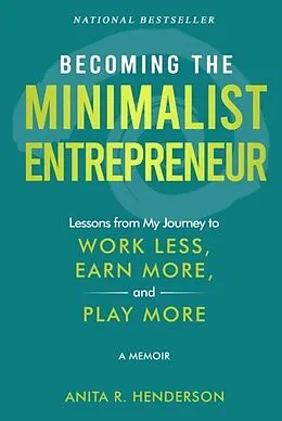 E-Book (epub) Becoming the Minimalist Entrepreneur von Anita R. Henderson