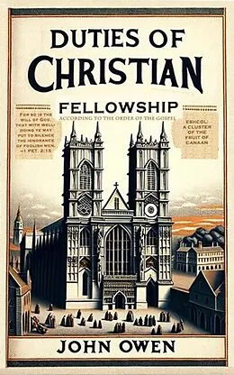 E-Book (epub) Duties of Christian Fellowship von John Owen
