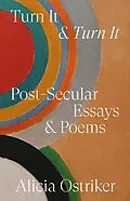 ePUB Turn It & Turn It von Alicia Ostriker