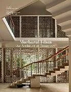 Fester Einband Muzharul Islam, An Architect of Tomorrow von Kazi Khaleed Ashraf
