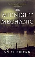E-Book (epub) The Midnight Mechanic von Andy Brown