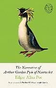 Kartonierter Einband The Narrative of Arthur Gordon Pym of Nantucket von Edgar Allan Poe