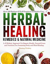E-Book (epub) Barbara O'Neill Herbal Healing Remedies & Natural Medicine von Blessing Winfrey