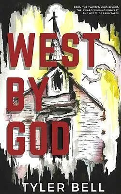E-Book (epub) West By God von Tyler Bell