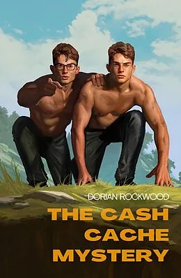 E-Book (epub) The Cash Cache Mystery von Dorian Rockwood
