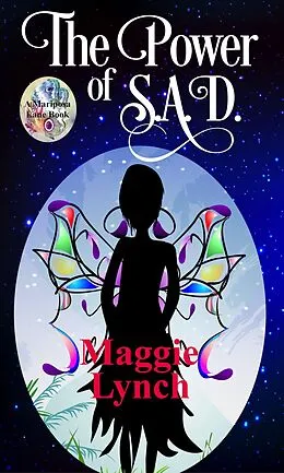 E-Book (epub) The Power of S.A.D. (Mariposa Lane, #1) von Maggie Lynch