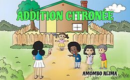 eBook (epub) ADDITION CITRONÉE de Amombo Alima