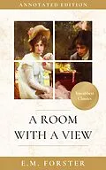 E-Book (epub) A Room With a View: Annotated Edition (Vocabbett Classics) von E. M. Forster, Erica Abbett