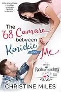 E-Book (epub) The '68 Camaro Between Kenickie and Me von Christine Miles