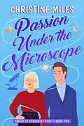 E-Book (epub) Passion Under the Microscope von Christine Miles