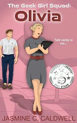 E-Book (epub) The Geek Girl Squad: Olivia von Jasmine C. Caldwell