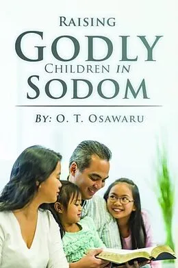 E-Book (epub) Raising Goldy Children In Sodom von O. T. Osawaru