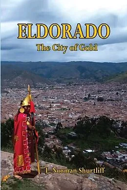 E-Book (epub) Eldorado The City of Gold von L. Norman Shurtliff