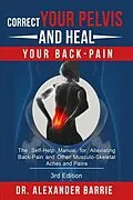 E-Book (epub) Correct Your Pelvis and Heal your Back-Pain von Alexander Barrie