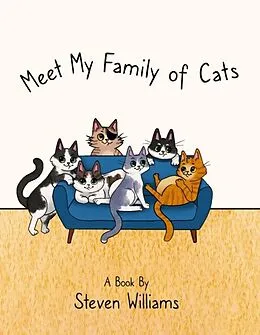 E-Book (epub) Meet My Family of Cats von Steven James Williams