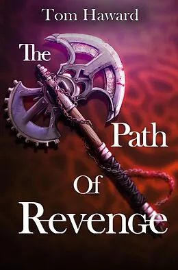 E-Book (epub) Path of Revenge von Tom Haward